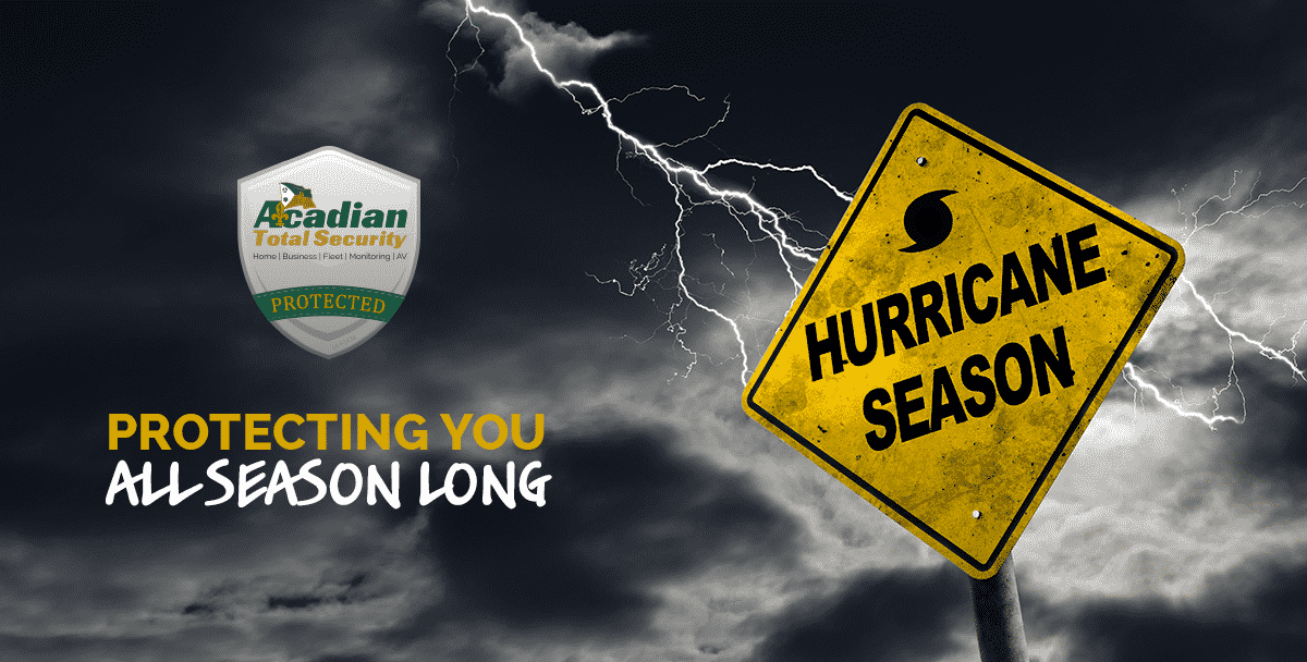 hurricane safety Acadian Total Security
